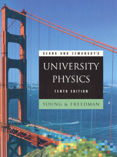 Sears and Zemansky's University Physics