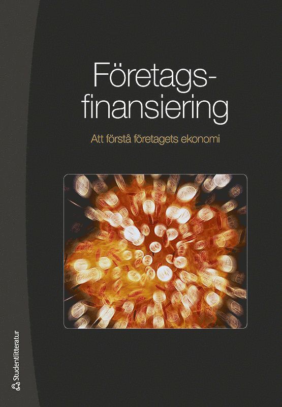 Företagsfinansiering - Att förstå företagets ekonomi