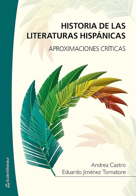 Historia de las literaturas hispánicas : aproximaciones críticas