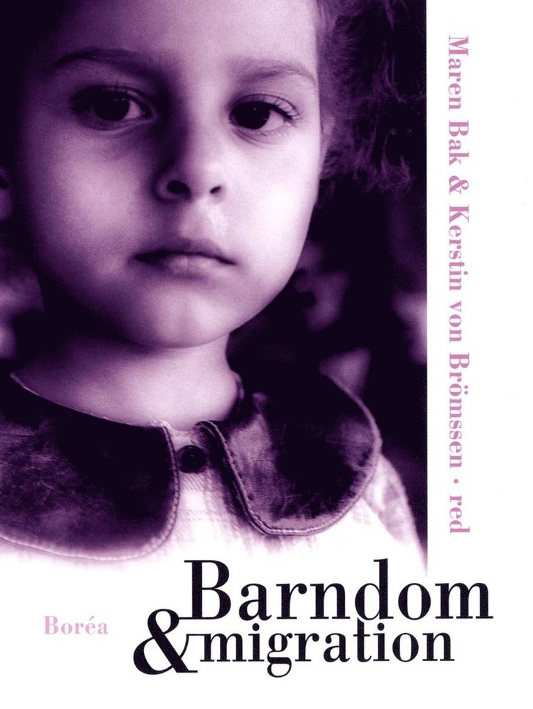 Barndom och migration