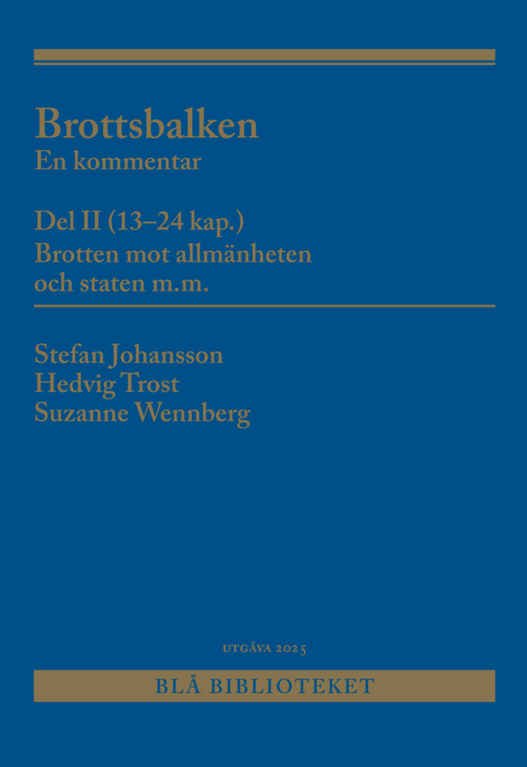 Brottsbalken Del II (13-24 kap.) : En kommentar