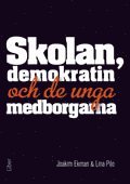 Skolan, demokratin och de unga medborgarna