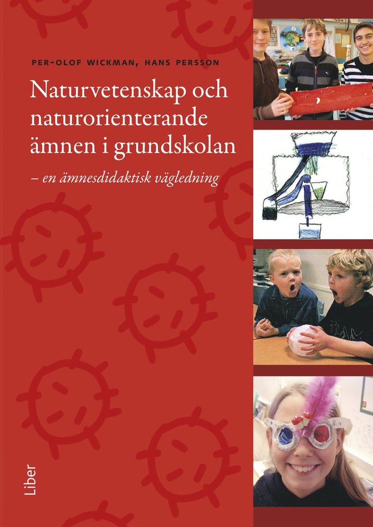 Naturvetenskap och naturorienterande ämnen i grundskolan : en ämnesdidaktisk vägledning