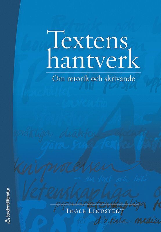 Textens hantverk : om retorik och skrivande
