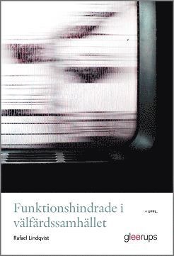 Funktionshindrade i välfärdssamhället, 4 uppl