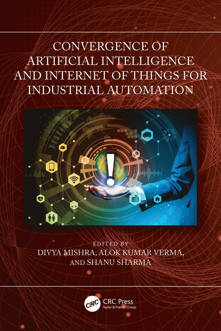 Convergence of Artificial Intelligence and Internet of Things for Industrial Automation