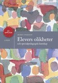 Elevers olikheter - och specialpedagogisk kunskap