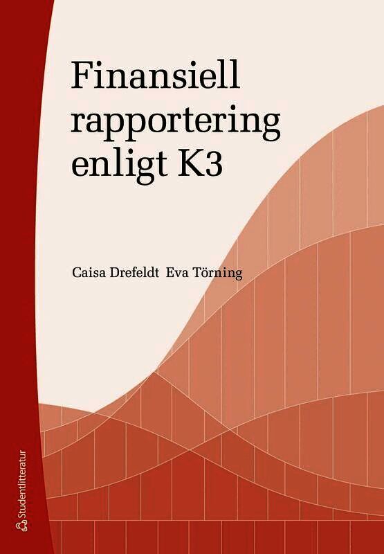 Finansiell rapportering enligt K3