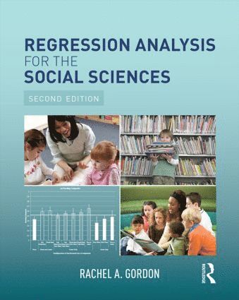 Regression Analysis for the Social Sciences