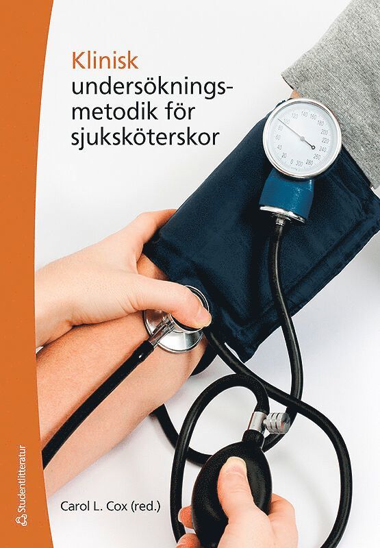 Klinisk undersökningsmetodik för sjuksköterskor