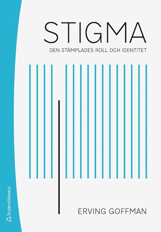 Stigma : den stämplades roll och identitet