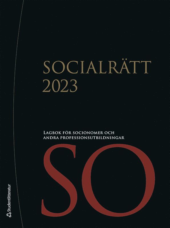 Socialrätt 2023 : lagbok för socionomer och andra professionsutbildningar