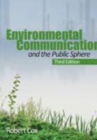 Environmental Communication and the Public Sphere
