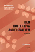 Den kollektiva arbetsrätten : en lärobok